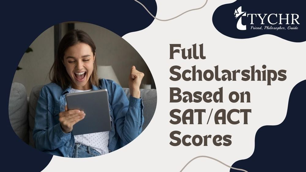 Full Scholarships Based on SAT/ACT Scores