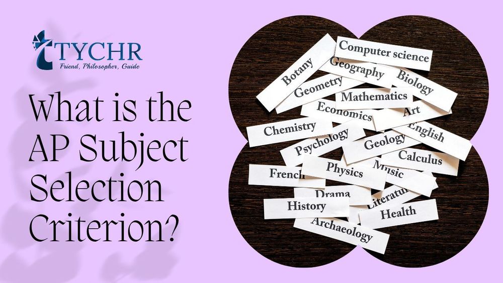 What is the AP Subject Selection Criterion?