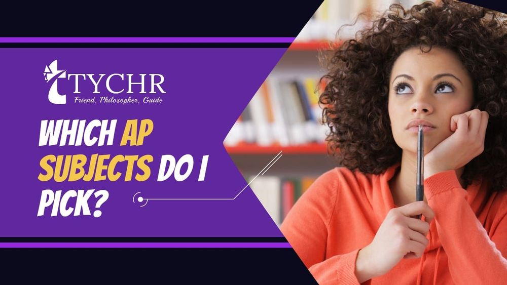 Which AP subjects do I pick?