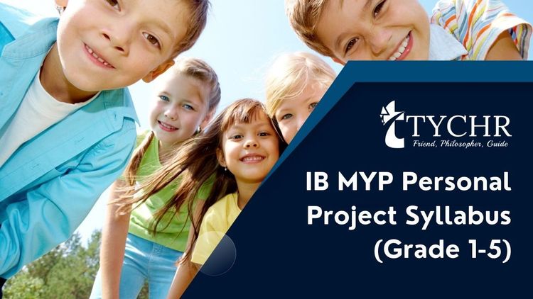 IB MYP Personal Project Syllabus (Grade 1-5)