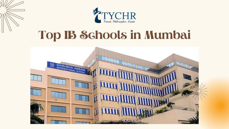 Top 10 IB Schools in Mumbai: A Complete Guide-2025
