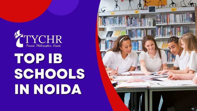 Top 9 IB Schools in Noida: A Complete Guide-2025